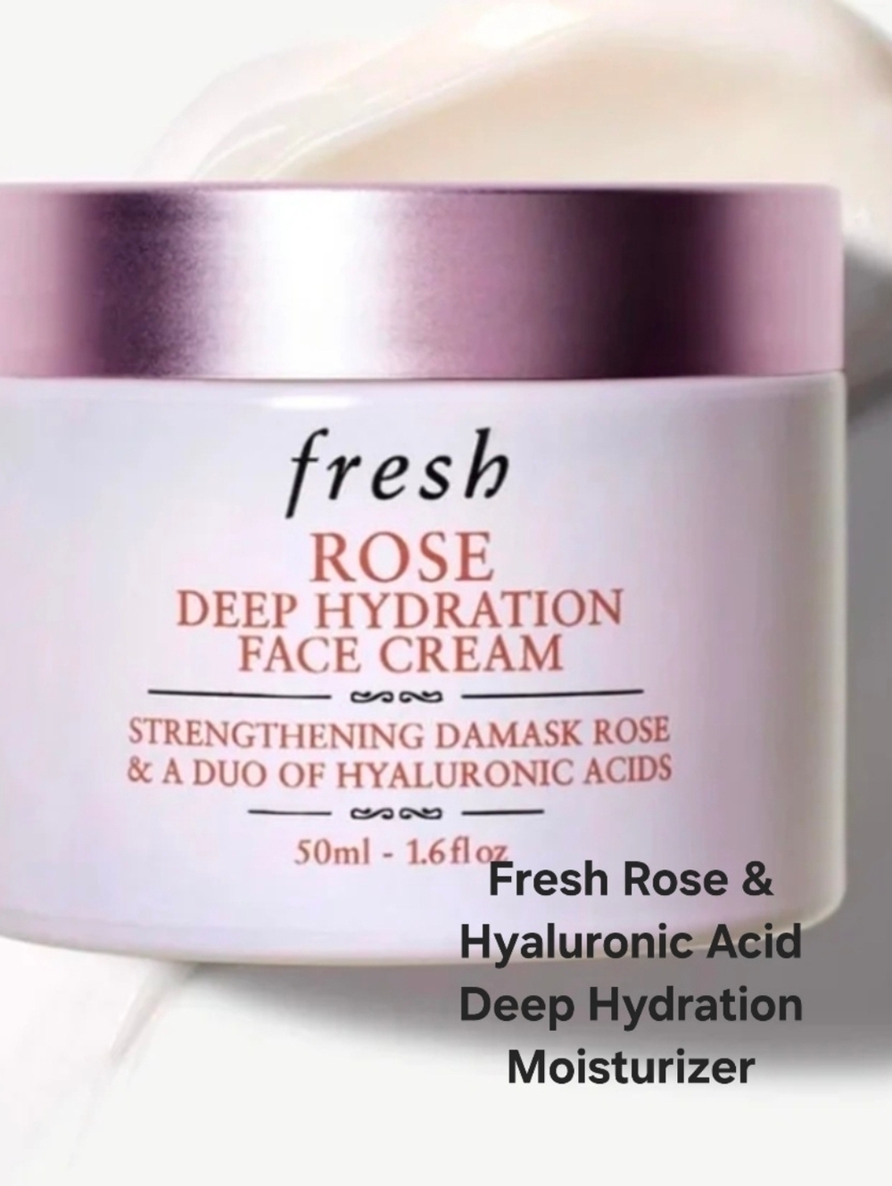 Fresh Rose & Hyaluronic Acid Deep Hydration Moisturizer. BNIB